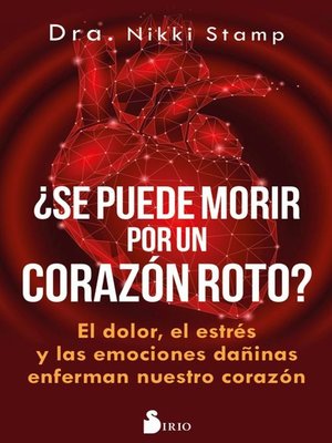 cover image of ¿Se  puede morir por un corazón roto?